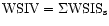 $\rm WSIV = \Sigma WSIS_s$