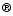 $^\circledR$