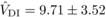 $\hat {V}_{\rm DI}= 9.71 \pm 3.52$